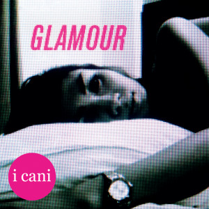 I Cani的專輯Glamour