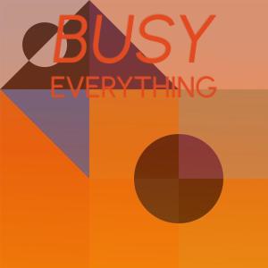 Listen to Busy Everything song with lyrics from Devie Regr