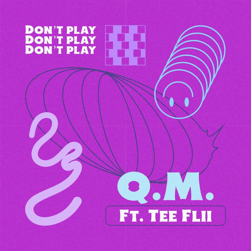 Don't_Play (feat. TeeFlii) (Explicit)
