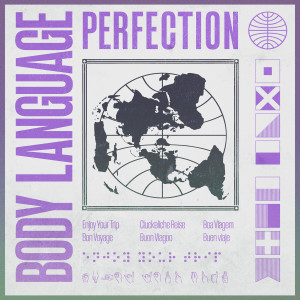 ดาวน์โหลดและฟังเพลง Perfection พร้อมเนื้อเพลงจาก Body Language