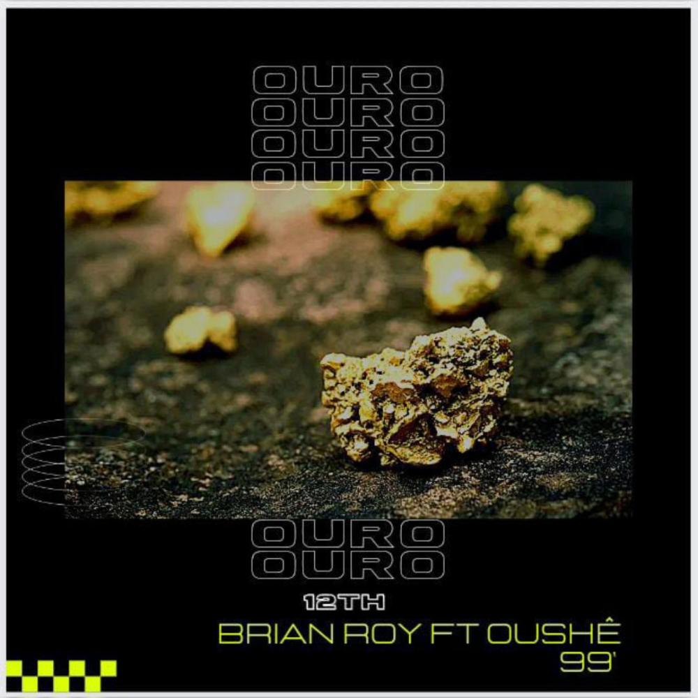 Ouro (feat. Oushê 99´) (Explicit)