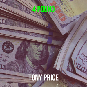 Album 4 Pound (Explicit) from Tony Price