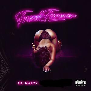 ดาวน์โหลดและฟังเพลง Freak Forever พร้อมเนื้อเพลงจาก Ro Nasty