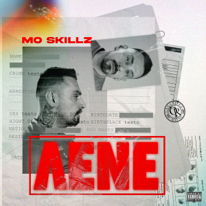 收聽Mo Skillz的LENE (Explicit)歌詞歌曲