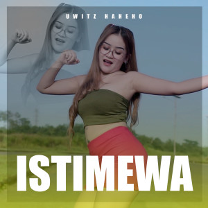 Uwitz Haheho的專輯Istimewa