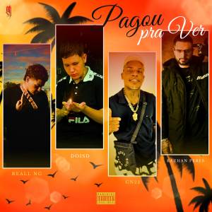 ดาวน์โหลดและฟังเพลง Pagou Pra Ver (Explicit) พร้อมเนื้อเพลงจาก Realng