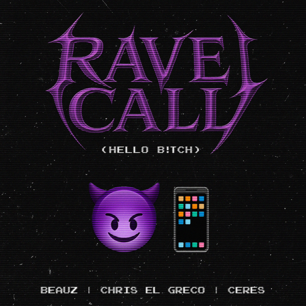 Rave Call (HELLO B!TCH) (Explicit)
