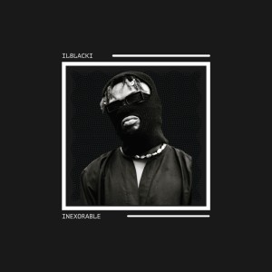 ILblacki的專輯Inexorable