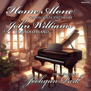 Joohyun Park的專輯Home Alone: Classic John Williams Film Themes For Solo Piano