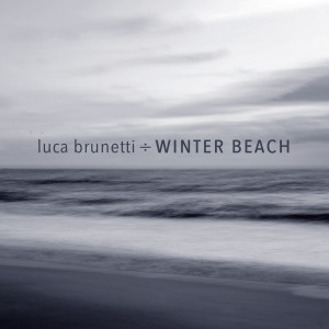 Luca Brunetti的專輯Winter Beach