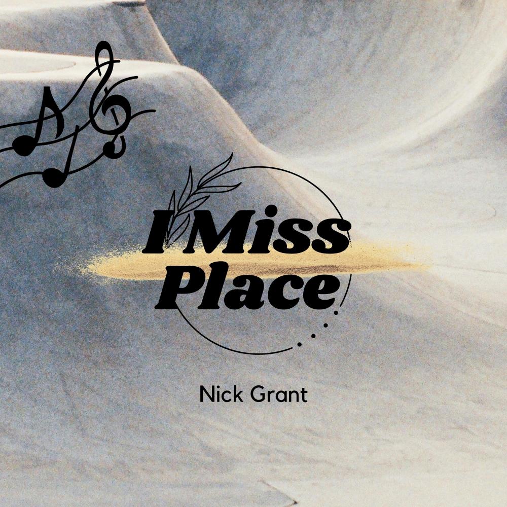 I Miss Place