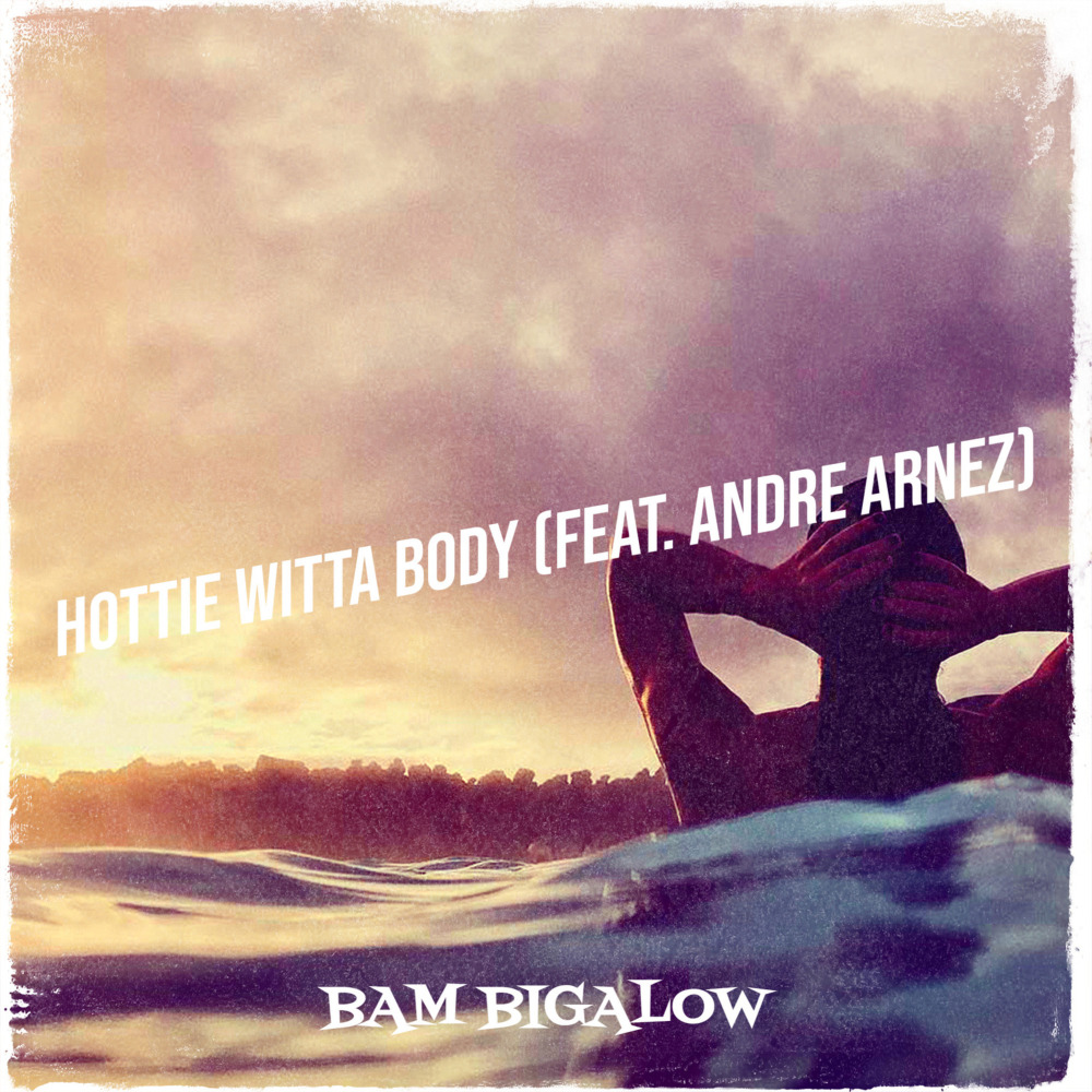 Hottie Witta Body (Explicit) (其他)