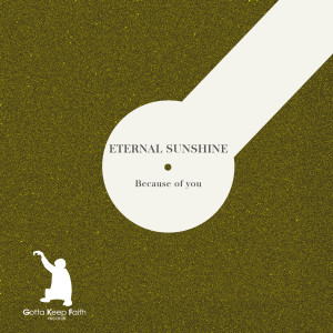 ดาวน์โหลดและฟังเพลง Because Of You (Steve Paradise Soleado Remix) พร้อมเนื้อเพลงจาก Eternal Sunshine