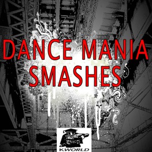 Fuelled Dancefloor的專輯Dance Mania Smashes (Explicit)