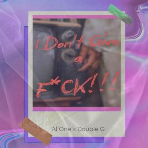 收聽Al One的I Don't Give a Fvck (Explicit)歌詞歌曲