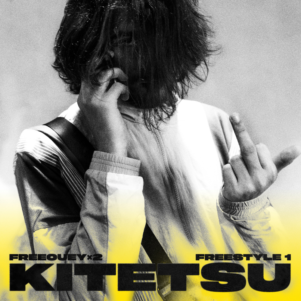 Kitetsu (Freestyle 1) (Explicit)