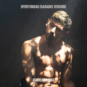 Album Oportunidad (Karaoke Version) from JChris Karaoke