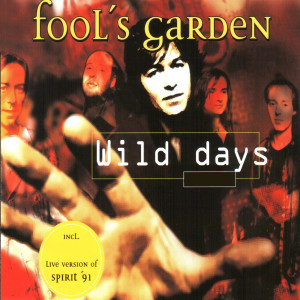 Fools Garden的專輯Wild Days