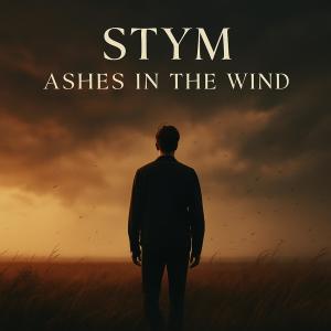 收聽Stym的Ashes in the wind歌詞歌曲