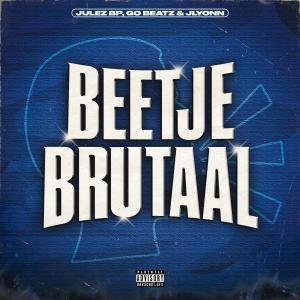 收聽Julez BP的Beetje Brutaal (Explicit)歌詞歌曲