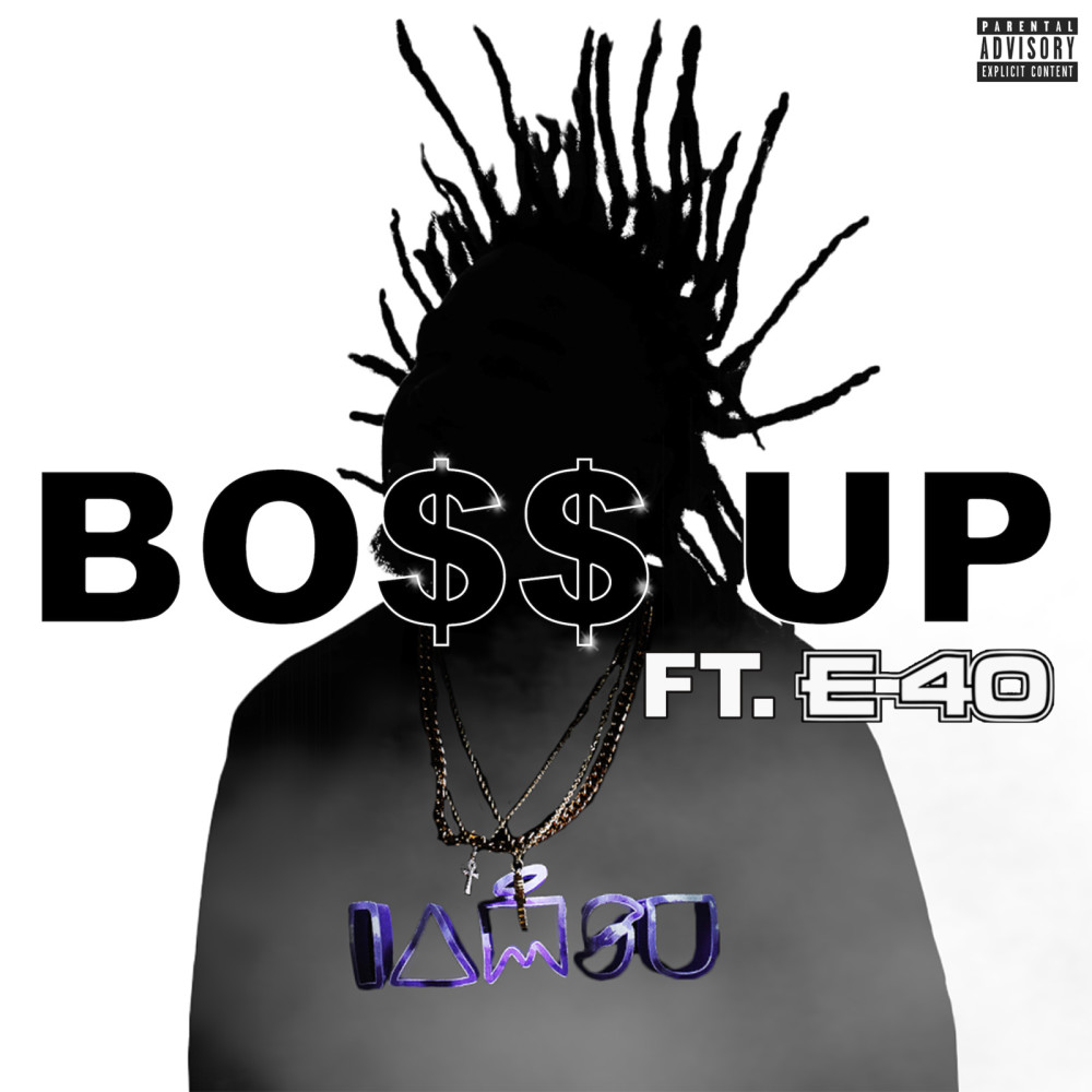 Bo$$ up (feat. E-40) (Explicit)