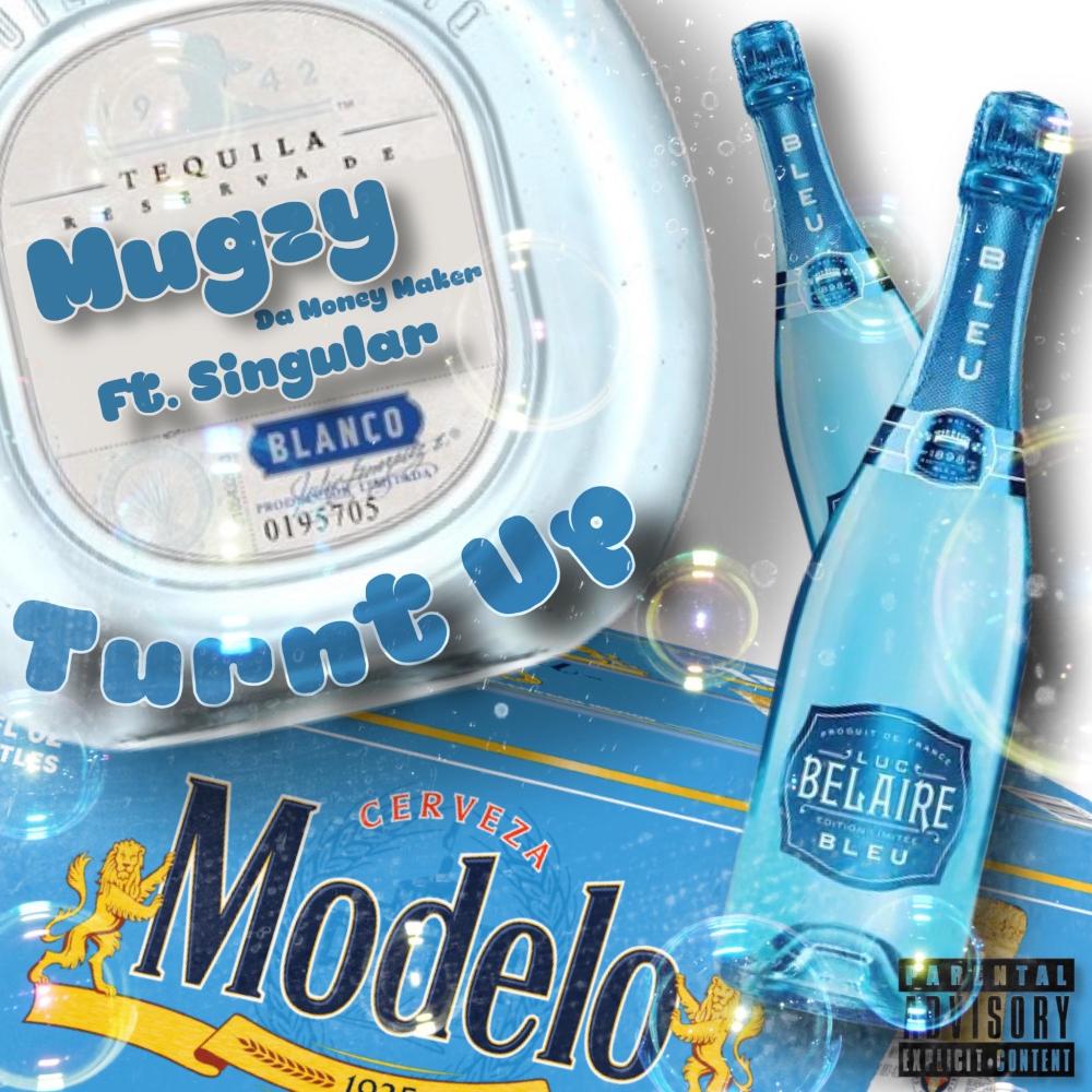 Turnt Up (feat. Singular) (Explicit)