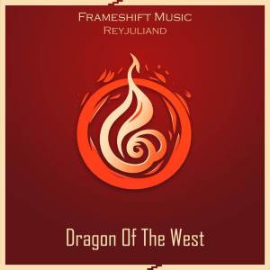 Reyjuliand的專輯Dragon Of The West