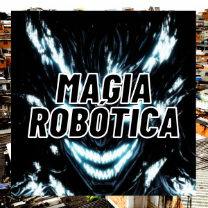 DJ FV的專輯Magia Robótica