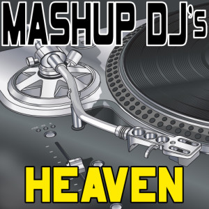 收聽Remix Masters的Heaven (Original Radio Version) [62 BPM]歌詞歌曲