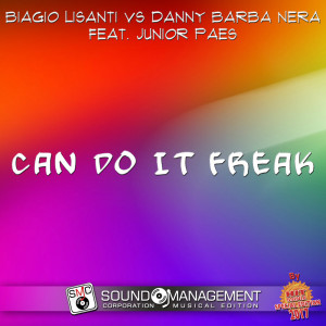 Album Can Do It Freak (Hit Mania Special Edition 2017) from Biagio Lisanti
