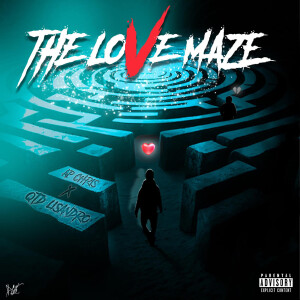 Album The Love Maze (Explicit) from AP CHRIS