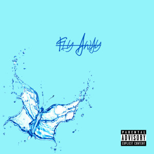 Dengarkan Fly Away (Explicit) lagu dari Ice The God dengan lirik