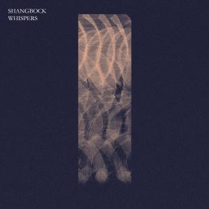 Listen to Whispers song with lyrics from Shangbock