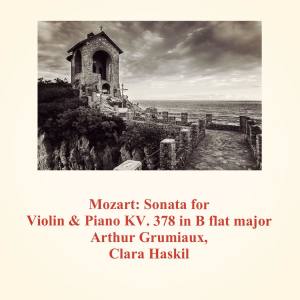 Mozart: Sonata for Violin & Piano Kv. 378 in B Flat Major