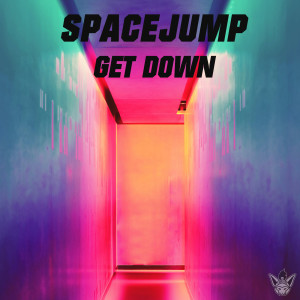 Dengarkan lagu Get Down nyanyian SPACEJUMP dengan lirik