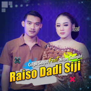 收听Gilga Sahid的Raiso Dadi Siji歌词歌曲