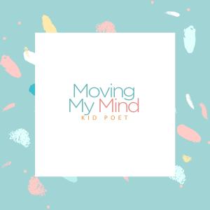 Moving My Mind
