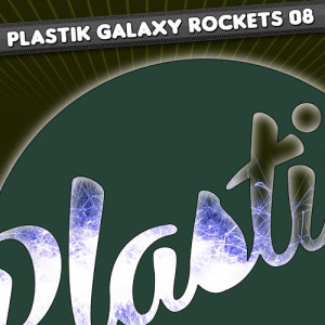 Various Artists的專輯Plastik Rockets 08