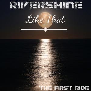 收聽Rivershine的Like That歌詞歌曲