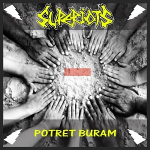 收聽SUPERIOTS的Potret Buram歌詞歌曲