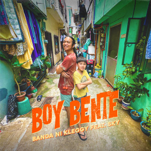 Banda Ni Kleggy的專輯Boy Bente (feat. SKY)