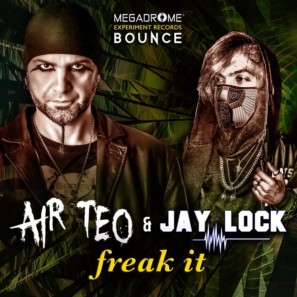 Freak It (Air Teo Hard Mix)