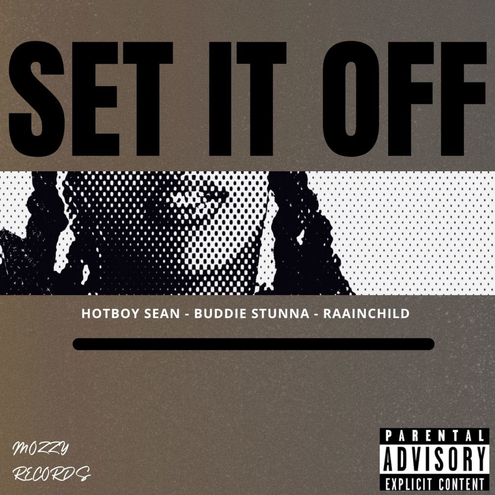 SET IT OFF (Explicit)