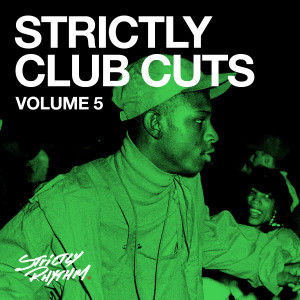 Various Artists的專輯Strictly Club Cuts, Vol. 5