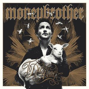 Listen to I May Not Always Love You song with lyrics from Moneybrother