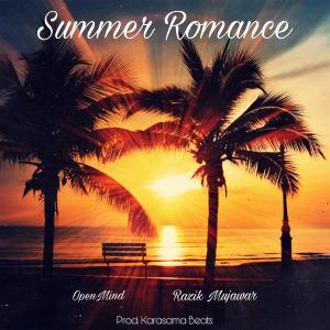 OPENMIND的专辑Summer Romance (feat. Razik Mujawar & Karasama Beats)