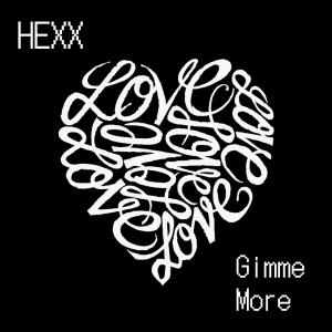 Hexx的專輯Gimme More