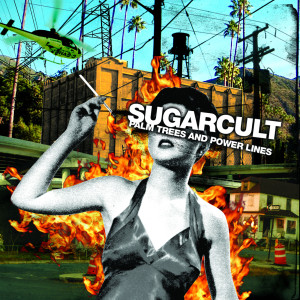 Palm Trees and Power Lines dari Sugarcult