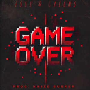 收聽Essi32的Game Over (Explicit)歌詞歌曲