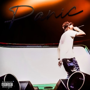 Listen to Panic (Explicit) song with lyrics from Bame